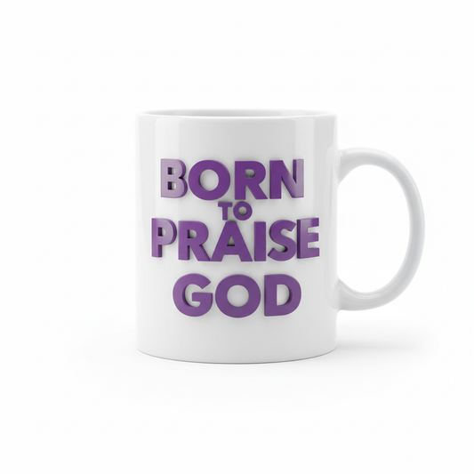 Born To Praise God in 3D Purple Mug